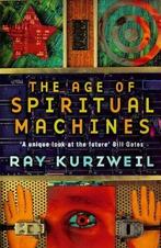 The age of spiritual machines 9780753807675 Raymond Kurzweil, Verzenden, Gelezen, Raymond Kurzweil