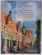 25 jaar Vereniging van Vrienden van het Frans Hals Museum/De, Boeken, Verzenden, Zo goed als nieuw