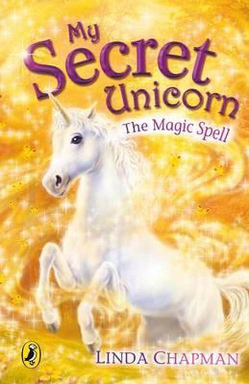 My Secret Unicorn 9780141313412 Linda Chapman, Livres, Livres Autre, Envoi