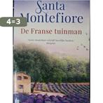 De Franse tuinman 9789022586785 Santa Montefiore, Boeken, Verzenden, Zo goed als nieuw, Santa Montefiore