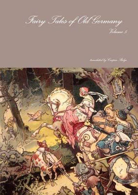 Fairy Tales of Old Germany Volume 5 9781291738575, Boeken, Taal | Engels, Zo goed als nieuw, Verzenden