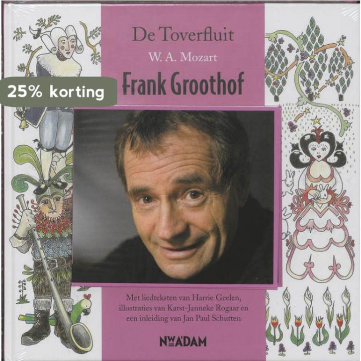 De toverfluit 9789046800706 Wolfgang Amadeus Mozart, Boeken, Overige Boeken, Zo goed als nieuw, Verzenden