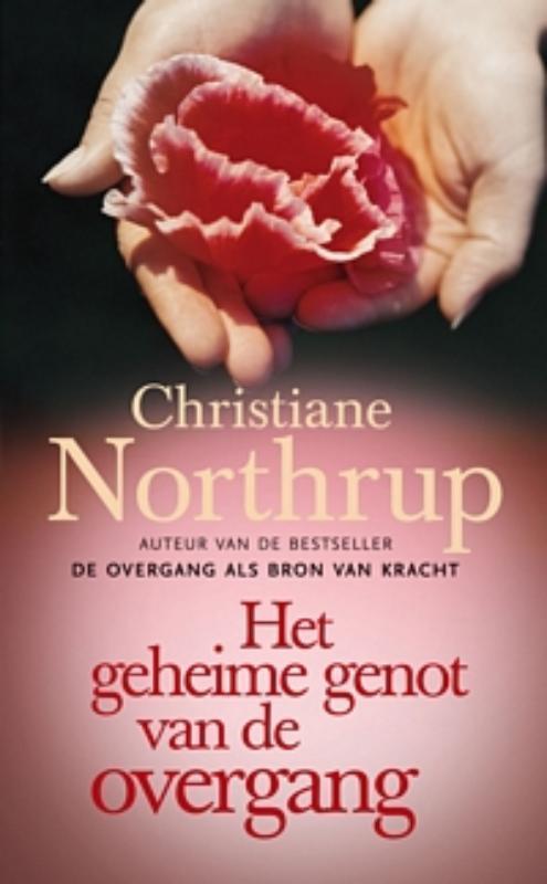 Het geheime genot van de overgang 9789069638409, Boeken, Zwangerschap en Opvoeding, Gelezen, Verzenden