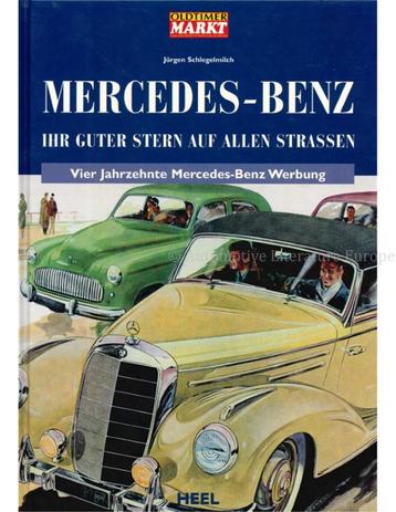 MERCEDES-BENZ, IHR GUTER STERN AUF ALLEN STRASSEN, VIER, Boeken, Nieuw