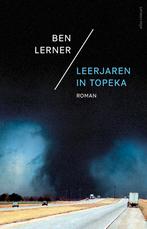 Leerjaren in Topeka 9789025457983 Ben Lerner, Verzenden, Zo goed als nieuw, Ben Lerner