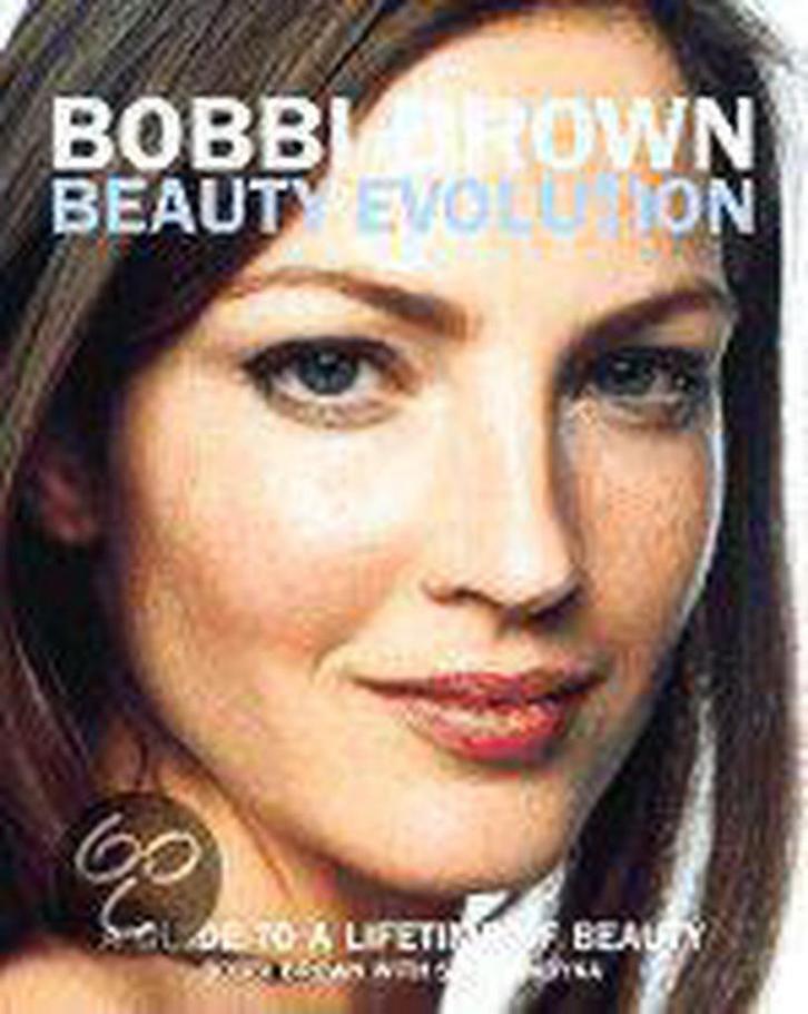 Bobbi Brown Beauty Evolution 9780060088811 Bobbi Brown, Boeken, Taal | Engels, Gelezen, Verzenden
