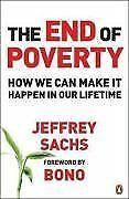 The End of Poverty: How We Can Make it Happen in Our Lif..., Boeken, Overige Boeken, Gelezen, Verzenden