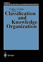 Classification and Knowledge Organization : Pro. Klar,, Boeken, Verzenden, Zo goed als nieuw, Klar, Rudiger