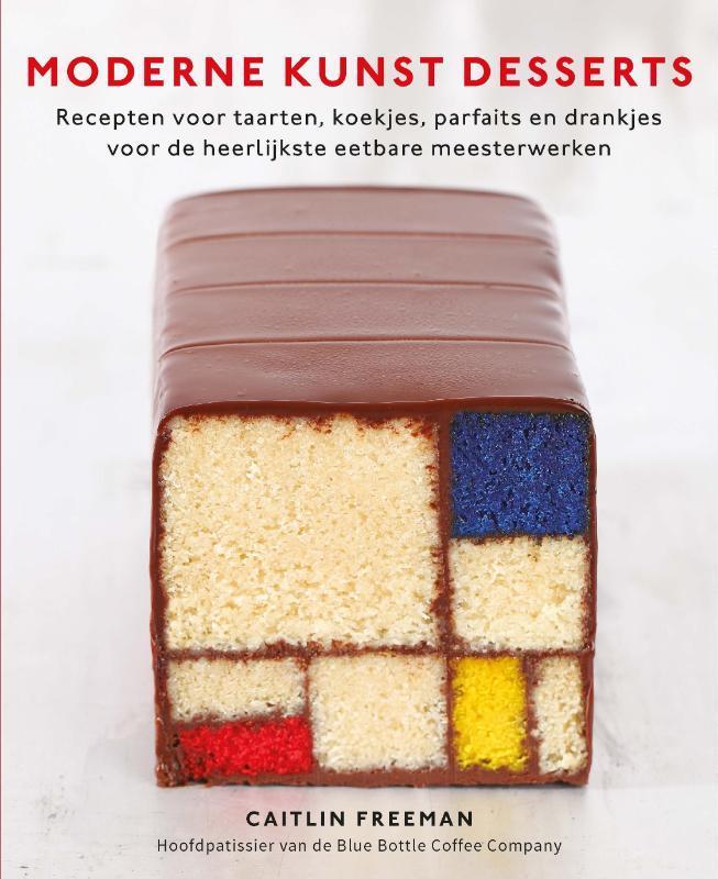 Moderne Kunst Desserts 9789089896278 Caitlin Freeman, Boeken, Kookboeken, Gelezen, Verzenden