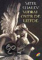 Vooral over de liefde / Rainbow pocketboeken / 604, Boeken, Romans, Verzenden, Gelezen, Meir Shalev