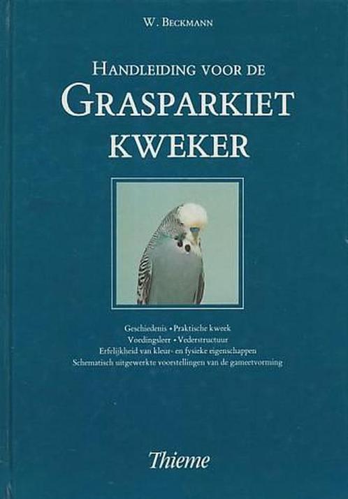Handleiding voor de grasparkietenkweker 9789003921024, Boeken, Hobby en Vrije tijd, Gelezen, Verzenden