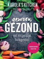 Gewoon gezond 9789464103007 Karolien Olaerts, Verzenden, Zo goed als nieuw, Karolien Olaerts