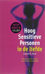 Hoog Sensitieve Personen in de liefde 9789063052874, Boeken, Verzenden, Gelezen, Elaine N. Aron