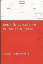 Hendrik Conscience 9789072474810, Livres, August Keersmaekers, Verzenden