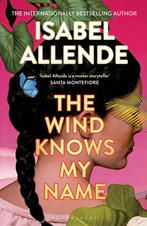 The Wind Knows My Name 9781526660329 Isabel Allende, Boeken, Verzenden, Zo goed als nieuw, Isabel Allende