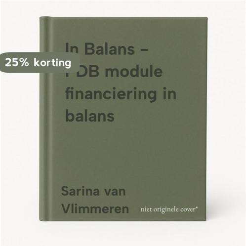 In Balans -  PDB module financiering in balans 9789462870406, Boeken, Overige Boeken, Gelezen, Verzenden