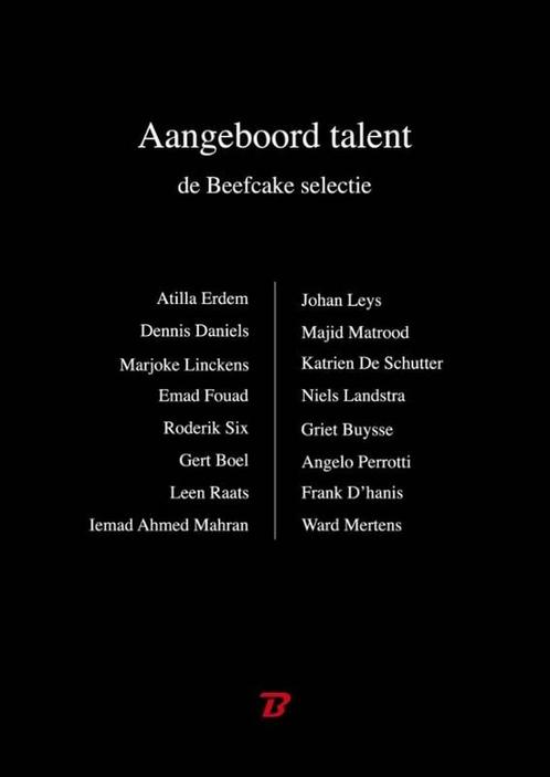 Aangeboord talent - de Beefcake selectie 9789491144011, Boeken, Literatuur, Gelezen, Verzenden