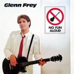 Glenn Frey - No Fun Aloud, Verzenden, Gebruikt