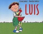 Luis: Ein Book über schöne und blöde Gefühle. ...  Book, Ursula Enders, Verzenden