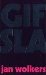 Gifsla 9789023408659 Jan Wolkers, Verzenden, Gelezen, Jan Wolkers