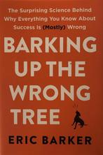 Barking Up the Wrong Tree 9780062416049, Zo goed als nieuw, Eric Barker, Verzenden