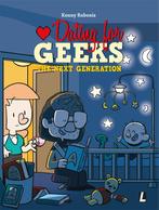 Dating for Geeks 11 -   The next generation 9789088866555, Boeken, Stripverhalen, Kenny Rubenis, Zo goed als nieuw, Verzenden