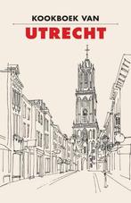 Kookboek van Utrecht 9789492821126 Frank Noë, Boeken, Verzenden, Zo goed als nieuw, Frank Noë