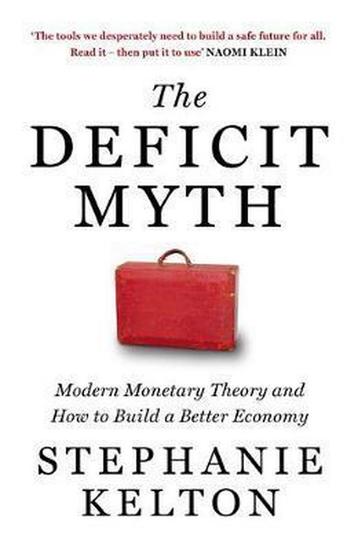 The Deficit Myth 9781529352528 Stephanie Kelton, Verzenden, Stephanie Kelton