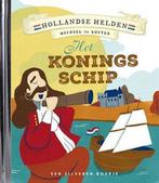 Het koningsschip | Hollandse helden | Michiel de Ruyter, Boeken, Kinderboeken | Jeugd | onder 10 jaar, Zo goed als nieuw, Annejoke Smids