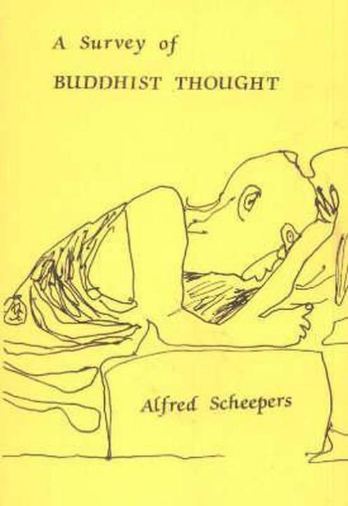 A Survey of Buddhist Thought 9789080219519, Boeken, Esoterie en Spiritualiteit, Gelezen, Verzenden