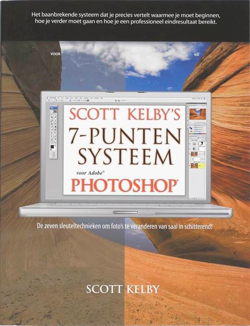 Scott Kelbys 7-Punten systeem voor Photoshop 9789043016285, Livres, Informatique & Ordinateur, Envoi