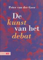 KUNST VAN HET POLITIEK DEBAT, DE 9789012092524, P. van der Geer, Peter van der Geer, Verzenden