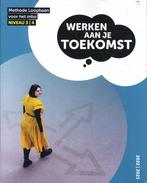 Werken aan je Toekomst / niveau 3-4 methode Loopbaan voor, Boeken, Verzenden, Gelezen