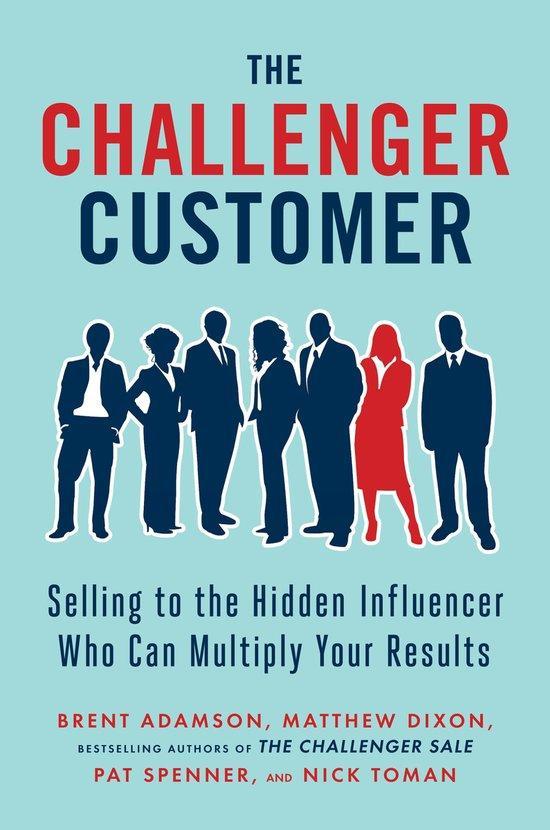 The Challenger Customer 9781591848158 Brent Adamson, Boeken, Taal | Engels, Zo goed als nieuw, Verzenden