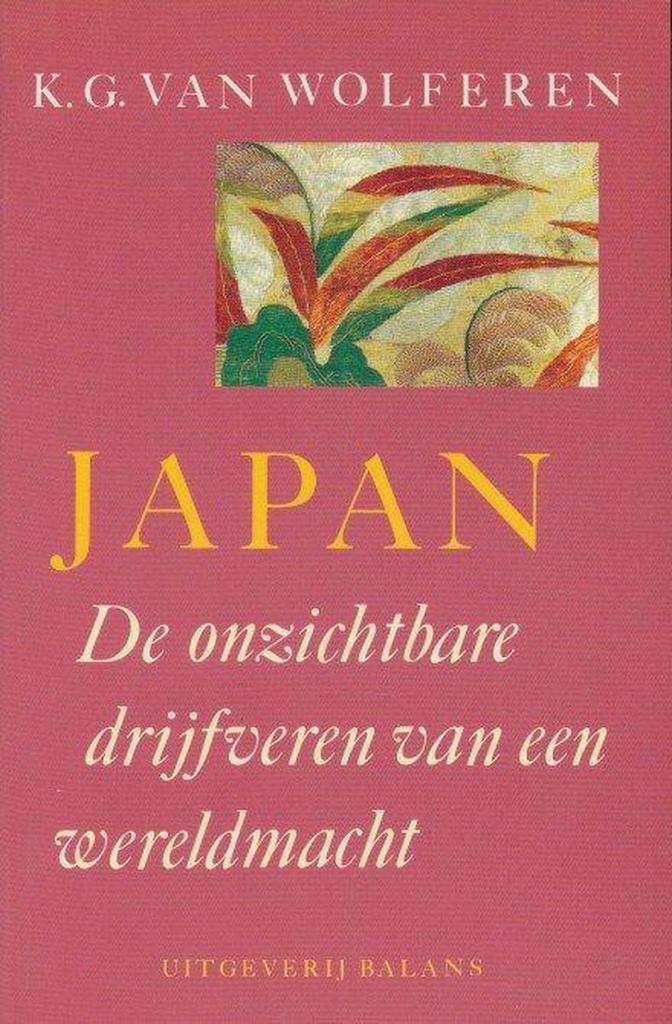 JAPAN ONZICHTBARE DRYFVEREN WERELDM 9789050180740 Wolferen, Livres, Science, Envoi