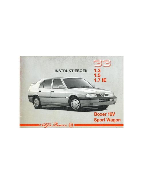 1990 ALFA ROMEO 33 + SPORTWAGON INSTRUCTIEBOEKJE NEDERLANDS, Autos : Divers, Modes d'emploi & Notices d'utilisation