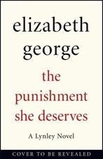 The Punishment She Deserves 9781444786620 Elizabeth George, Boeken, Verzenden, Gelezen, Elizabeth George