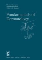 Fundamentals of Dermatology 9780387907383, T. Nasemann, Wolfhard Sauerbrey, Verzenden