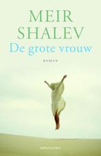 De grote vrouw 9789041414748 Meir Shalev, Boeken, Verzenden, Gelezen, Meir Shalev