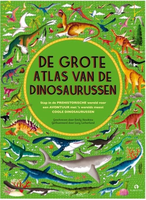 De grote atlas van de dinosaurussen 9789047624011, Livres, Livres pour enfants | Jeunesse | 10 à 12 ans, Envoi