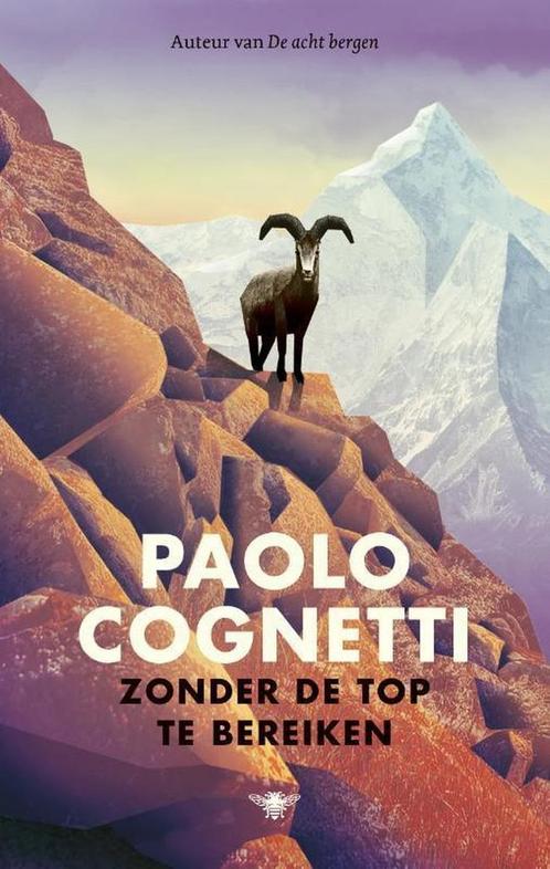 Zonder de top te bereiken 9789403181806 Paolo Cognetti, Boeken, Romans, Gelezen, Verzenden