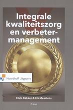 Integrale kwaliteitszorg en verbeter-management, Livres, Science, Chris Bakker, Els Meertens, Verzenden