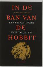 In de ban van de Hobbit ~ Leven en werk van Tolkien, Boeken, Johan Vanhecke, Zo goed als nieuw, Verzenden