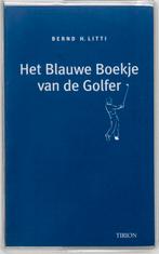 Het blauwe boekje van de golfer 9789043900478 B.H. Litti, Boeken, Verzenden, Gelezen, B.H. Litti