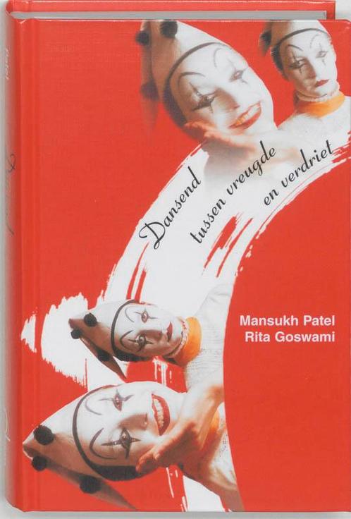 Dansend tussen vreugde en verdriet 9789020276794 M. Patel, Boeken, Esoterie en Spiritualiteit, Zo goed als nieuw, Verzenden
