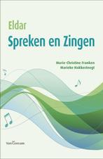 Spreken en zingen 9789023247845 A.M. Eldar, Boeken, Verzenden, Zo goed als nieuw, A.M. Eldar
