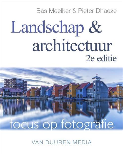 Focus op fotografie  -   Landschap en architectuur, Boeken, Hobby en Vrije tijd, Gelezen, Verzenden