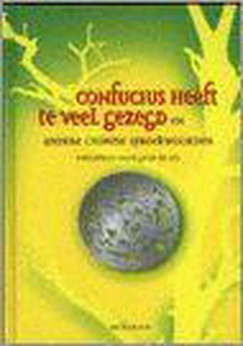Confucius Heeft Te Veel Gezegd 9789026117688, Boeken, Kunst en Cultuur | Beeldend, Gelezen, Verzenden