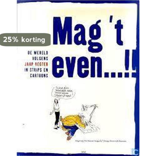 Mag t even...!! 9789077032015 Jaap Vegter, Boeken, Overige Boeken, Zo goed als nieuw, Verzenden