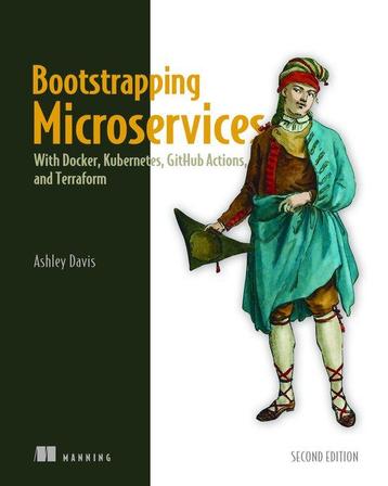 Bootstrapping Microservices, Second Edition 9781633438569, Verzenden, Ashley Davis